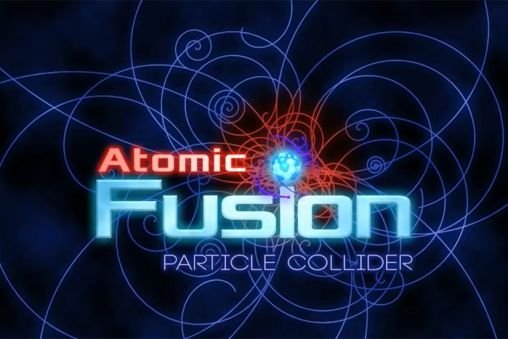download Atomic fusion: Particle collider apk